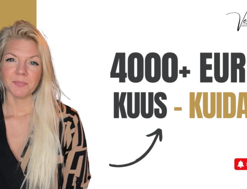 Kuidas jõuda ettevõttes 4000+ € kuukäibeni?
